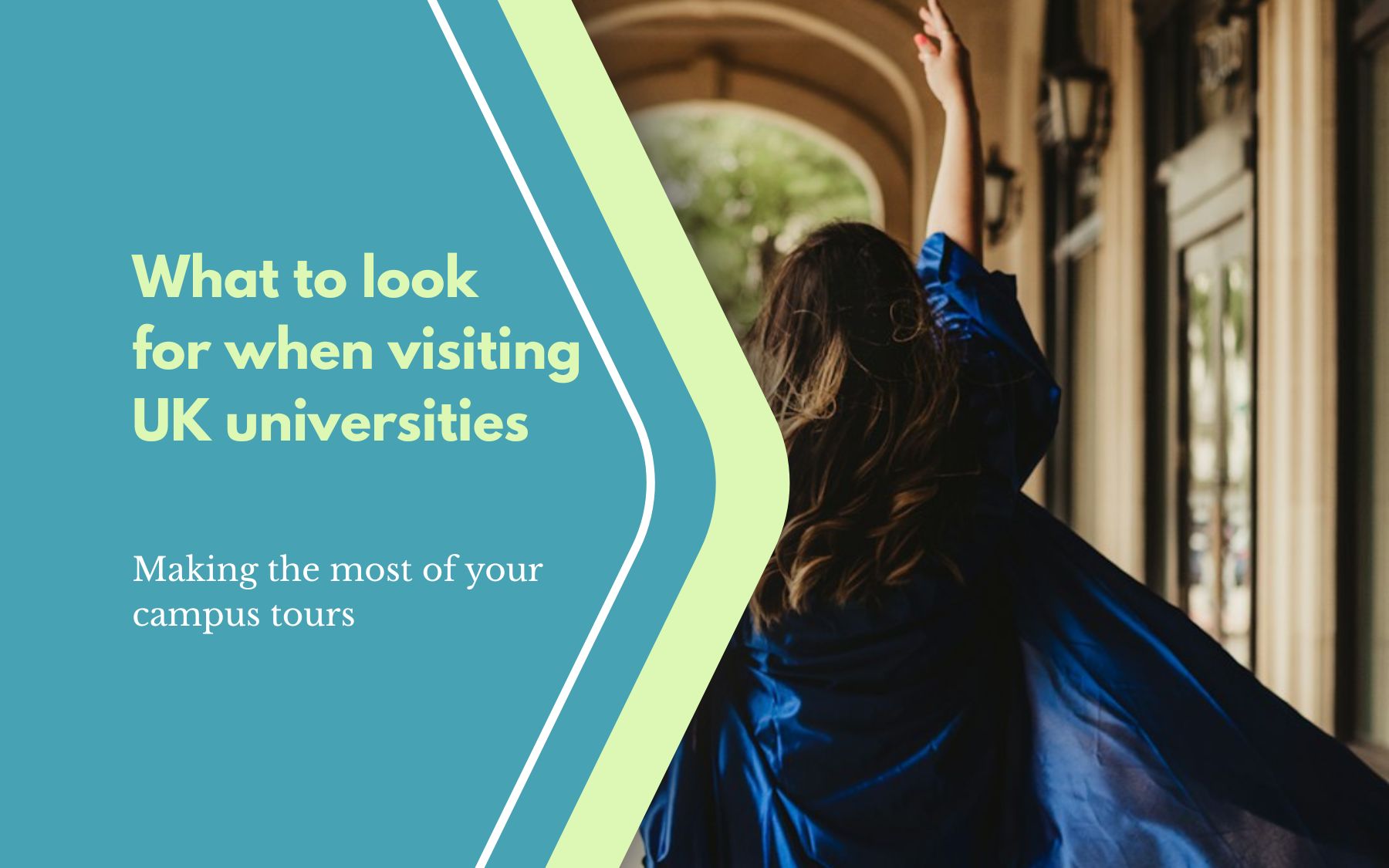 What to look for when visiting UK universities