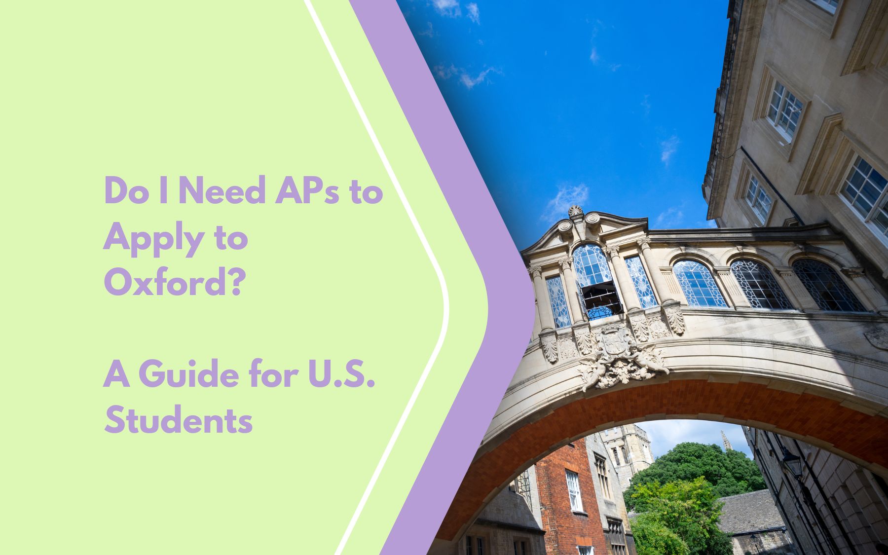Do I Need APs to Apply to Oxford? A Guide for U.S. Students