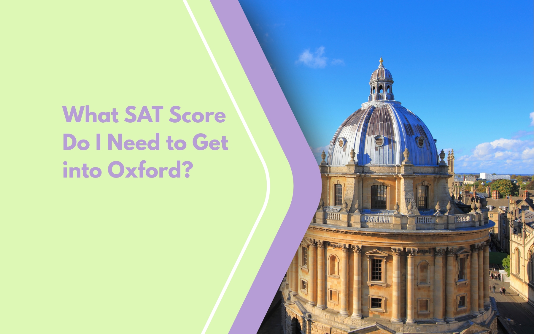 What SAT Score Do I Need to Get Into Oxford?